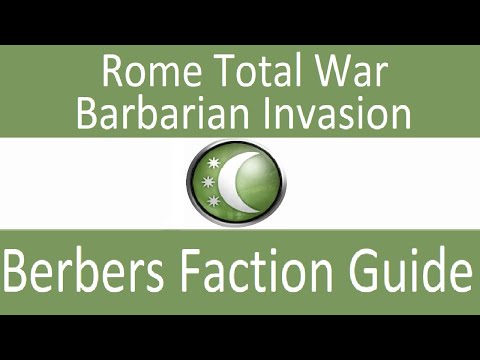 Berbers Faction Guide: Rome Total War Barbarian Invasion