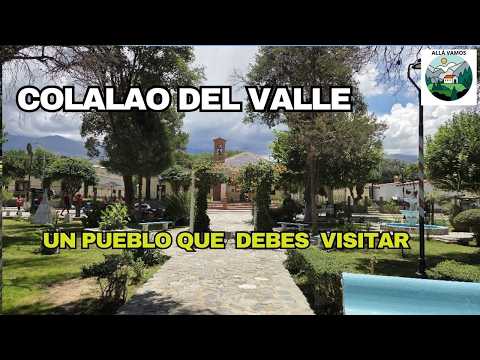 COLALAO DEL VALLE un lugar  ideal para caminatas, visitar bodegas, cabalgatas y paseos en bicicleta