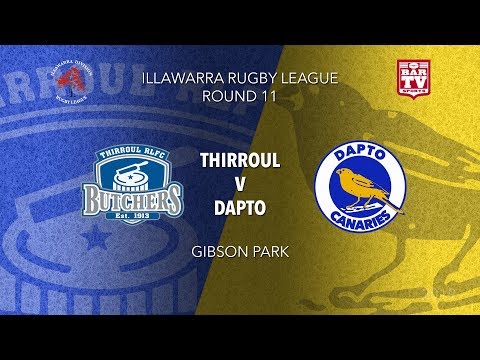 2019 Illawarra Rugby League - Round 11 - First Grade - Thirroul v Dapto