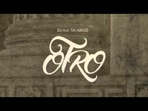 Eli feat. TM Arass - Otro