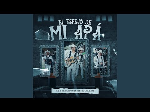 El Espejo De Mi Apá