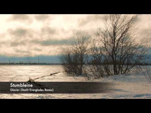 Stumbleine - Glacier (Starlit Everglades Remix)