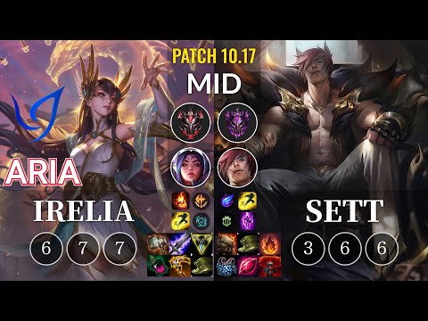 CGA Aria Irelia vs Sett Mid - KR Patch 10.17