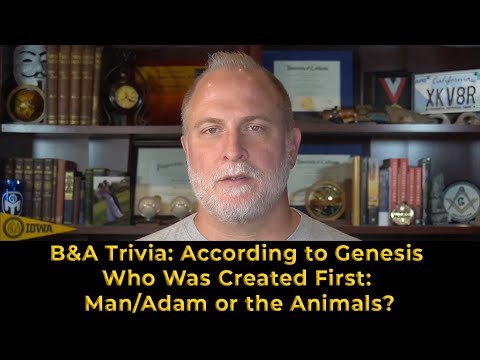 B&A Trivia: According to Genesis, Who Was Created First: Man/Adam or the Other Animals? | Bible & Archaeology - Office of Innovation | The University of Iowa