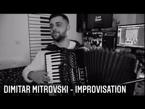 TOP TOPCINA - DIMITAR MITROVSKI (IMPROVIZACIJA)