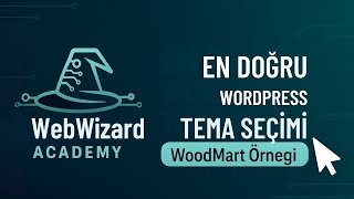 WordPress’te En Doğru Tema Nasıl Seçilir? | ThemeForest Rehberi + WoodMart İncel