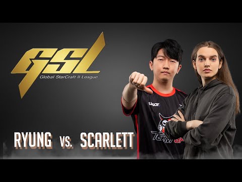 StarCraft 2: RYUNG vs SCARLETT - 2022 GSL S3: Qualifier