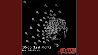 50-50 (Last Night)