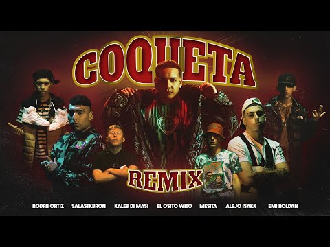 El Osito Wito - COQUETA (RMX) - Kaleb Di Masi, Mesita, Alejo Isakk, Salas, Emi Roldan, Rodrii Ortiz