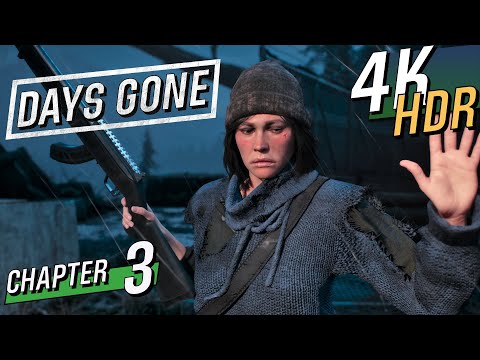 [4K HDR] DAYS GONE - PS4 Pro (Hard / 100% / Exploration) Walkthrough part 3 - No Starving Patriots