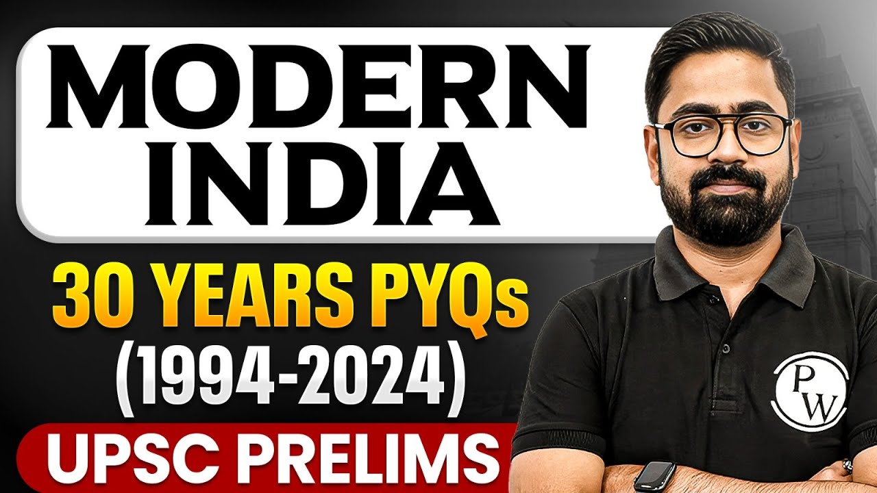 Modern History Last 30 Years PYQs - UPSC Prelims | UPSC PYQ | UPSC 30 Years PYQs | Modern India