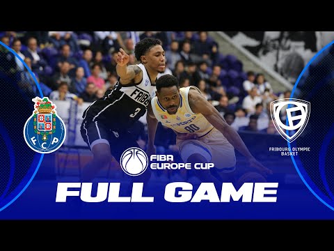 FC Porto v Fribourg Olympic | Full Basketball Game | FIBA Europe Cup 2022-23