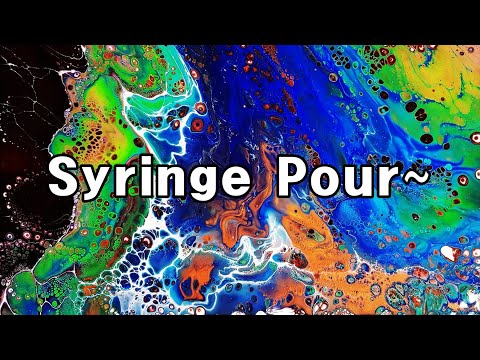 Syringe Pouring~ 주사기 푸어링~ #Fluid Art #Acrylic Pouring
