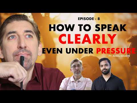 Improve Your Communication and Emotional Intelligence – Adeel Hashmi on Building Real Connections