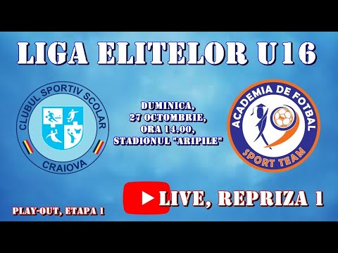 Liga Elitelor U16 / CSS Craiova - Sport Team, prima repriză