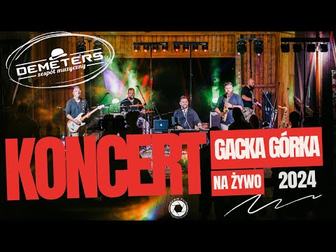 DEMETERS - KONCERT Gacka Górka 2024 biesiada / folk / góralskie