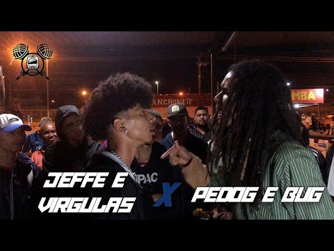 (HISTÓRICO 😱🔥🔥) JEFFE E VIRGULAS X PEDOG E BUG | 2° FASE | BATALHA DO TERMINAL | CEILÂNDIA DF |