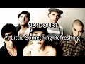 NO DOUBT - A Little Something Refreshing (Lyric Video)