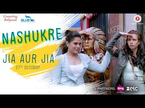 Na Shukre | Jia Aur Jia | Richa Chadha & Kalki Koechlin | Smita Malhotra | Sachin Gupta