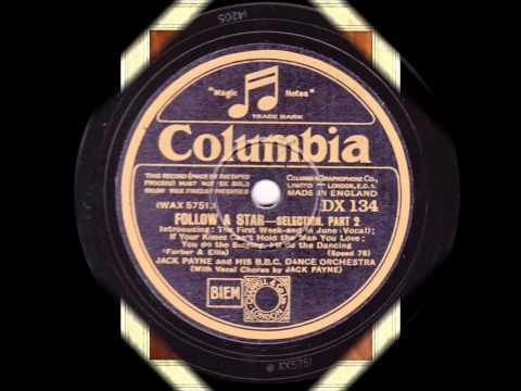 Jack Payne - Follow A Star Selection - 1930