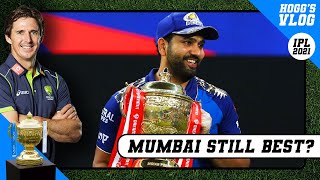 MUMBAI Indians still the STRONGEST side in IPL 2021? | IPL Team PREVIEW | #HoggsVlog with Brad HOGG