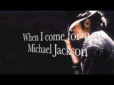 Michael Jackson- When I come of age