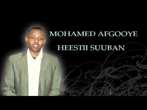 Somali Lyrics Presents - Mohamed Afgooye - Suuban - 2011 (WO Lyrics)