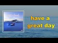 Easy Life Have A Great Day Lyrics