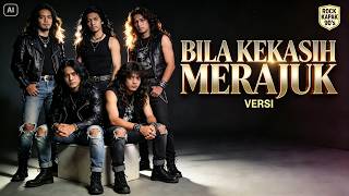 Download lagu Bila Kekasih Merajuk – Versi | Slow Rock Nostalgia Malaysia 90an mp3