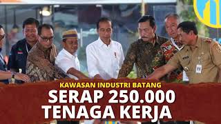 Download lagu Kurangi Pengangguran, Kawasan Industri Batang Serap 250.000 Tenaga Kerja mp3
