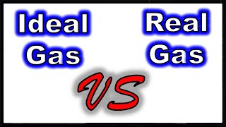 Ideal Versus Real Gases