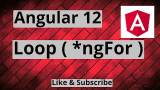 12 Angular 12 For Loop  ngFor