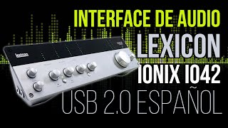 Video thumbnail for La mejor Interface de audio - LEXICON IO42 USB Review Español Hermosa!!! by Lapsus Reviews