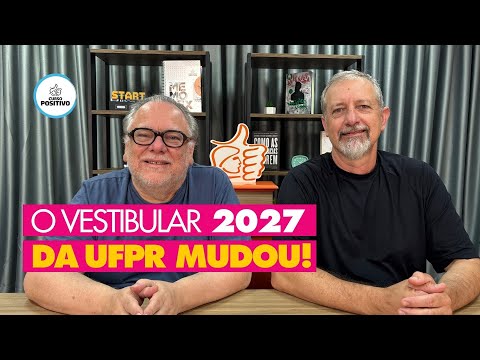 O VESTIBULAR 2027 DA UFPR MUDOU! Conheça as novidades