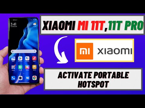 How to Activate Portable Hotspot in XIAOMI Mi 11T,11T Pro – Create Network Access Point