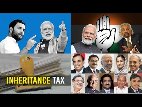 '55% inheritance tax if Congress voted to power