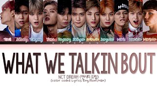NCT 127 What we talkin&#39; bout (Feat. Marteen) Lyrics (color coded lyrics)