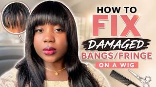How to Fix Damaged Bangs/Fringe on a Wig