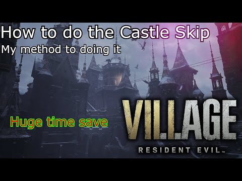 Explaining How to Castle/Woke Skip in Resident Evil 8 Village (Massive time save)