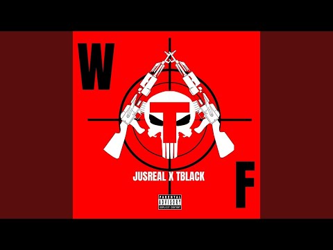 WTF (feat. Tblack)
