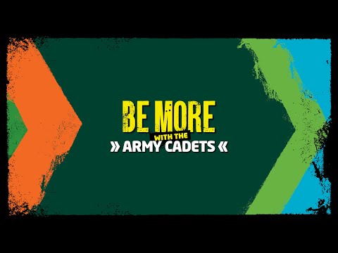 Army Cadets Official | BE MORE Promotional Video