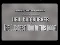 Neil Hamburger "The Luckiest Man in This Room" (Official Music Video)