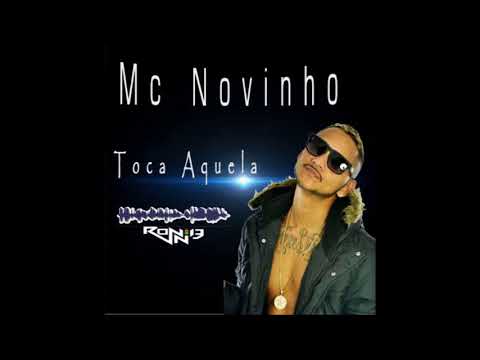 MC Novinho - Toca Aquela - DJ Pear Remix