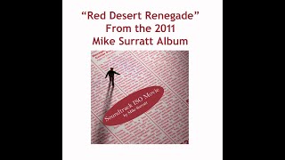 Red Desert Renegade by Mike Surratt (c) 2011