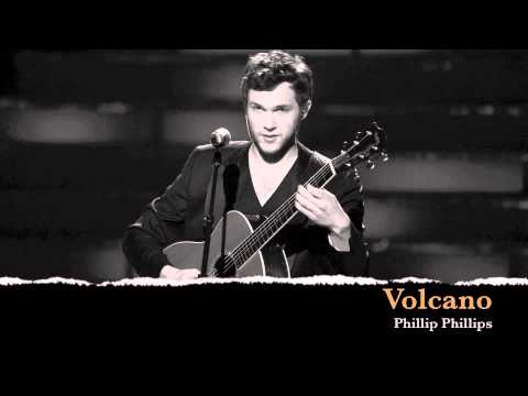Volcano - Phillip Phillips