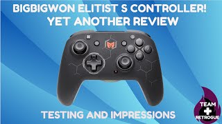 BigBigWon Elitist S Controller Testing and Impressions