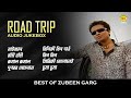 Road Trip Audio Jukebox Best Of Zubeen Garg Superhit Assamese Songs NK Production