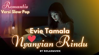 Download lagu Cover Merdu Slow Pop||Nyanyian Rindu - Evie Tamala mp3 Download lagu Cover Merdu Slow Pop||Nyanyian Rindu - Evie Tamala mp3