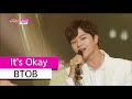 [HOT] BTOB - It's Okay, 비투비 - 괜찮아요, Show Music ...