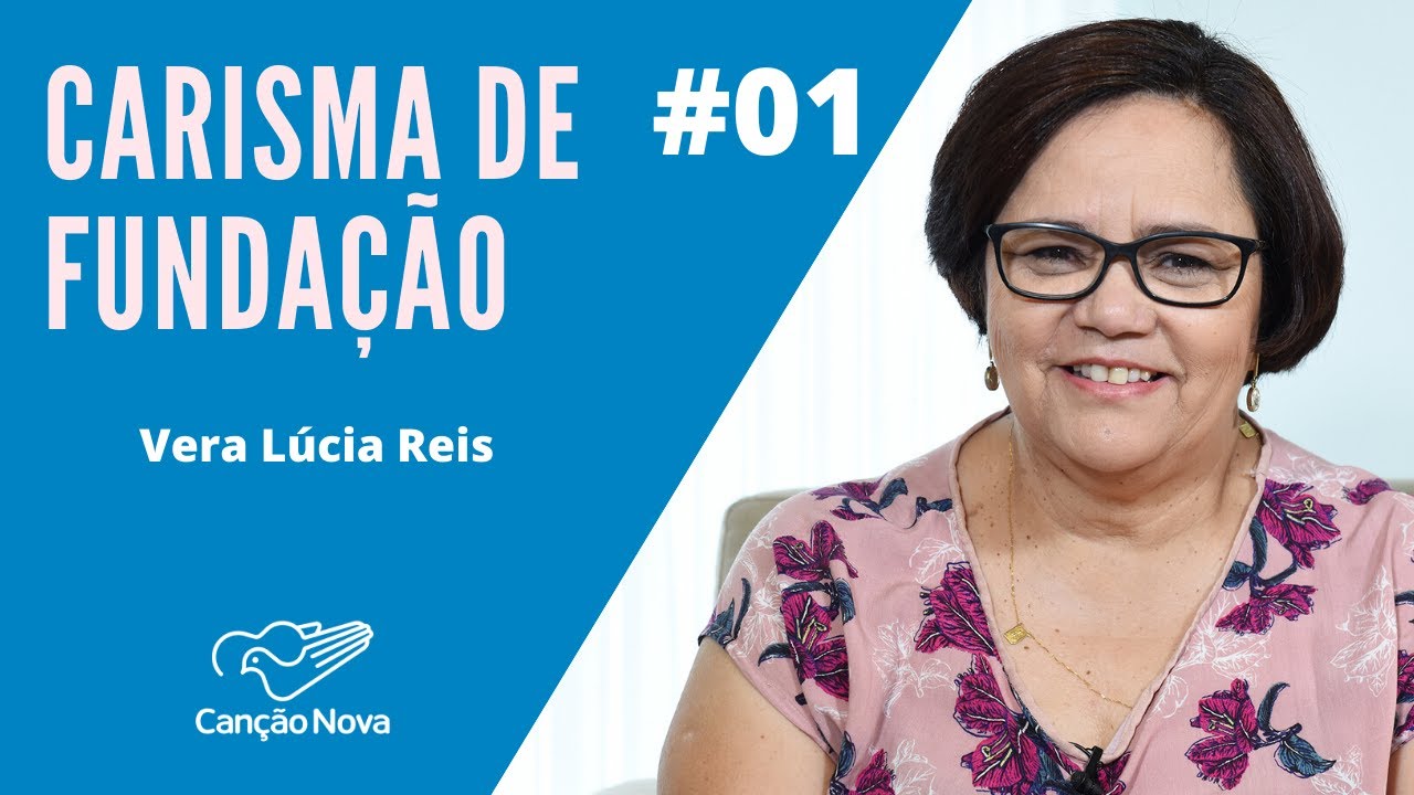 1ª Formação - Carisma de fundação - Com Verinha Canção Nova